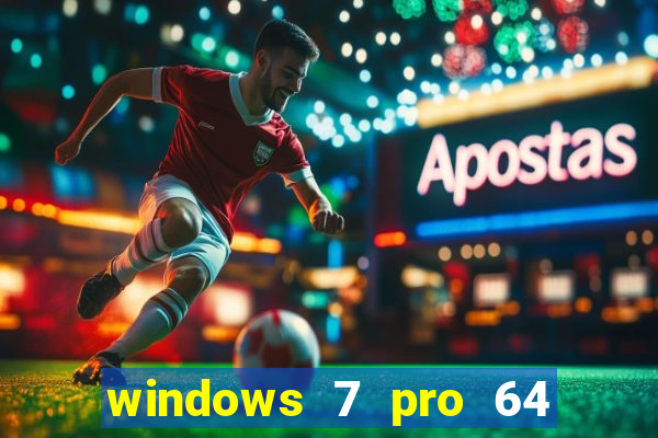 windows 7 pro 64 bits iso